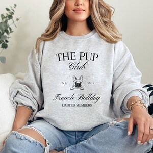 Custom French Bulldog Shirt, Frenchie sweatshirt, french bulldog sweatshirt, french bulldog mom sweatshirt, french bulldog mom shirt, french