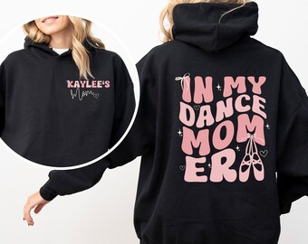 personalizado en mi sudadera con capucha de la era de la mamá de baile, sudadera con capucha personalizada de la mamá de baile, sudadera personalizada de la mamá de baile, personalizada en mi camisa de la era de la mamá de baile
