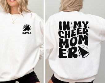 custom In My cheer mom Era Sweatshirt, Personalized cheer mom gift, Gift for cheer mom, Custom cheer mom sweatshirt, cheer mom shirt, cheer