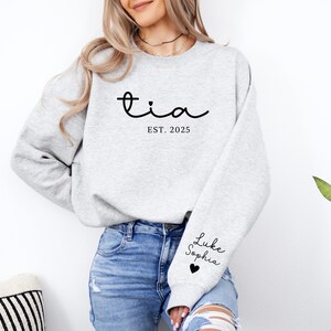 Custom Tia Sweatshirt, tia sweatshirt, tia gift, gift for tia, gift for aunt, custom tia gift, custom aunt gift, tia proposal gift tia bday