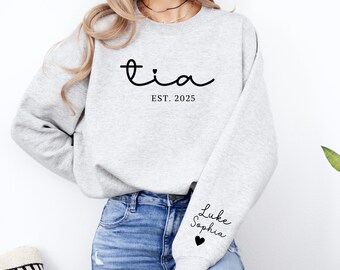 Custom Tia Sweatshirt, tia sweatshirt, tia gift, gift for tia, gift for aunt, custom tia gift, custom aunt gift, tia proposal gift tia bday