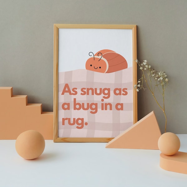 Snug as a Bug Wall Art with cute phrase - 'As snug as a bug in a rug.' Funky Kids Room Art, Cute Kids Art, Nursery Room Decor, Funny Print
