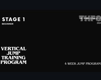 Vertical Jump Training Program Beginner - Stage 1 - The High Flyers Club.