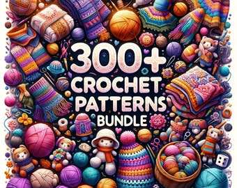 Colección de paquetes de más de 300 patrones de crochet, productos digitales, plantilla, diseños, tutorial, guía, PDF