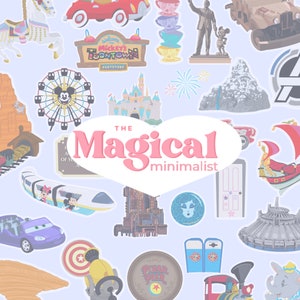 May include: A colorful illustration of various Disney park icons, including Mickey's ToonTown, Cinderella's Castle, Space Mountain, and the Haunted Mansion. The text "The Magical minimalist" is featured in a pink heart shape.