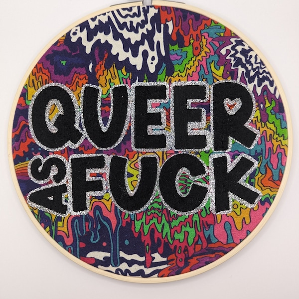 Queer As Fuck Home Decor Sign, Made From Upcycled Fabric Remnants. Sassy and Explicit Gift Idea, Wall Hanging, Maximalist Design, LGBTQIA+