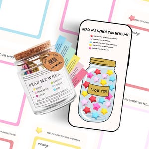 May include: A glass jar with a cork lid and a small wooden tag that says "For You." The jar contains colorful paper strips and the text "Read Me When..." A phone displays a jar with star shapes and the words "I Love You."
