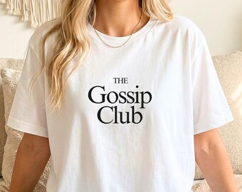 The Gossip Club T-Shirt | Minimal Serif Text Tee