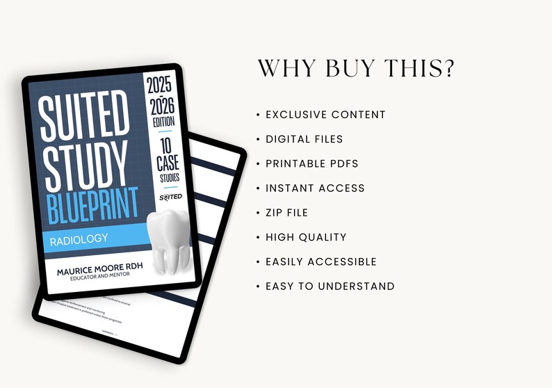 May include: A digital study guide titled "SUITED STUDY BLUEPRINT" for radiology, featuring a 3D tooth model. The guide includes the text "2025-2026 Edition" and "10 Case Studies". The text "RADIOLOGY" and the author's name are also visible.