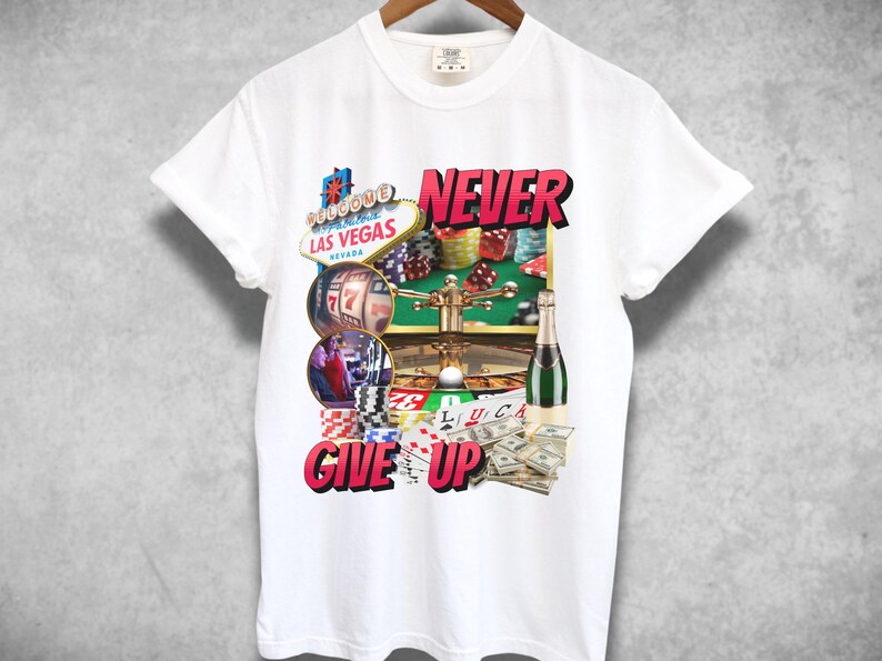 Never Give up Gambler Tee, Retro 90s Funny Meme Style Graphic Tshirt ...