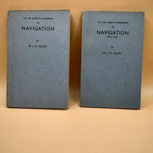 The Air Cadets Handbook X2 on Navigation by W.J.D. Allan 1941