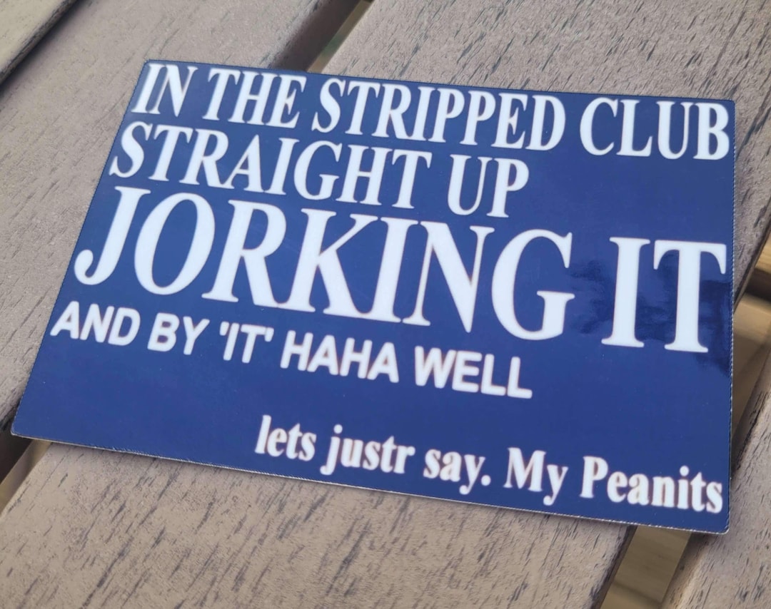 In the Stripped Club Straight up Funny Neon Genesis Evangelion Meme Sticker for Laptop, Bottle