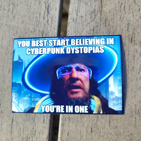 Best Start Believing in Cyberpunk Dystopias - Pirates of The Caribbean Parody | Funny Meme Quality Vinyl Sticker for Laptop, Bottle, Toolbox