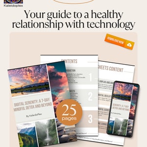 Op de afbeelding: Een digitale detox-gids met 25 pagina's aan inhoud, getiteld "Digital Serenity: A 7-Day Mindful Detox and Beyond" door KaleidoPlex. De gids bevat tips over het loskoppelen en ademen, digitaal opruimen, bewuste schermtijd en meer.