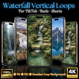 May include: Five smartphones showing waterfall scenes, with the text "Waterfall Vertical Loops For TikTok Reels Shorts." The phones display diverse waterfall landscapes, with text indicating 1080p Full HD and 4K Ultra HD seamless loop backgrounds.