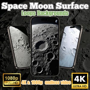 Peut inclure: Trois smartphones affichant une surface lunaire détaillée, sur fond spatial sombre. Les écrans montrent des cratères et des textures de la lune. Le texte indique "Space Moon Surface Loops Backgrounds", "1080p FULLHD", "4K & 1080p endless video", et "4K ULTRA HD".