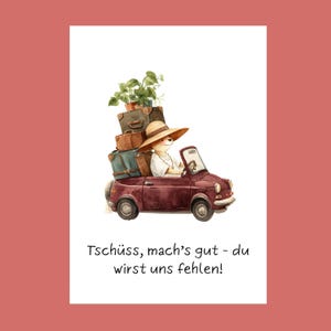 Farewell card with a bear in a car | Bye, take care, we&#39;ll miss you | Greeting card for farewell, new beginning, moving, colleague | 0245