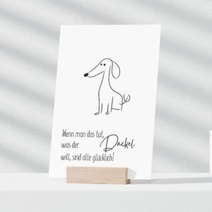 Süße Dackel Spruchkarte | Geschenk | Dackel Grußkarte| zum Geburtstags für Dackelfans | Dackelfreunde | Dackelfan | 0109
