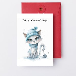Katzen Grußkarte "Ich war immer brav" | DIN A6 Glückwunschkarte für Katzenliebhaber | 300g Aquarell Premium Papier | 0020