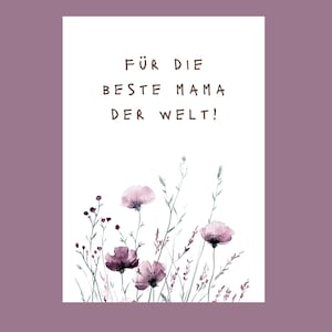 Du bist die Beste Mama auf der Welt  |  Grußkarte zum Muttertag | Geschenk für Mutter |  0184