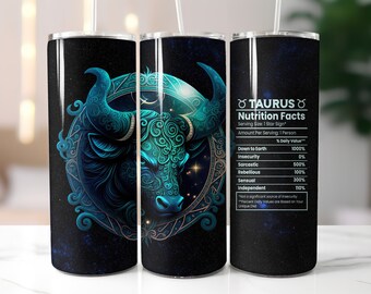 Zodiac Taurus Nutrition Facts - 20oz Skinny Tumbler Sublimation Straight Design - Taurus Tumbler Wrap - Digital Download