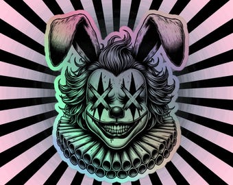 Evil Bunny Clown Hologram Sticker, Creepy Clowncore Goth