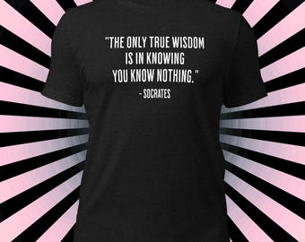 Stoic Philosophy T-Shirt: Socrates Quote, Organic Cotton