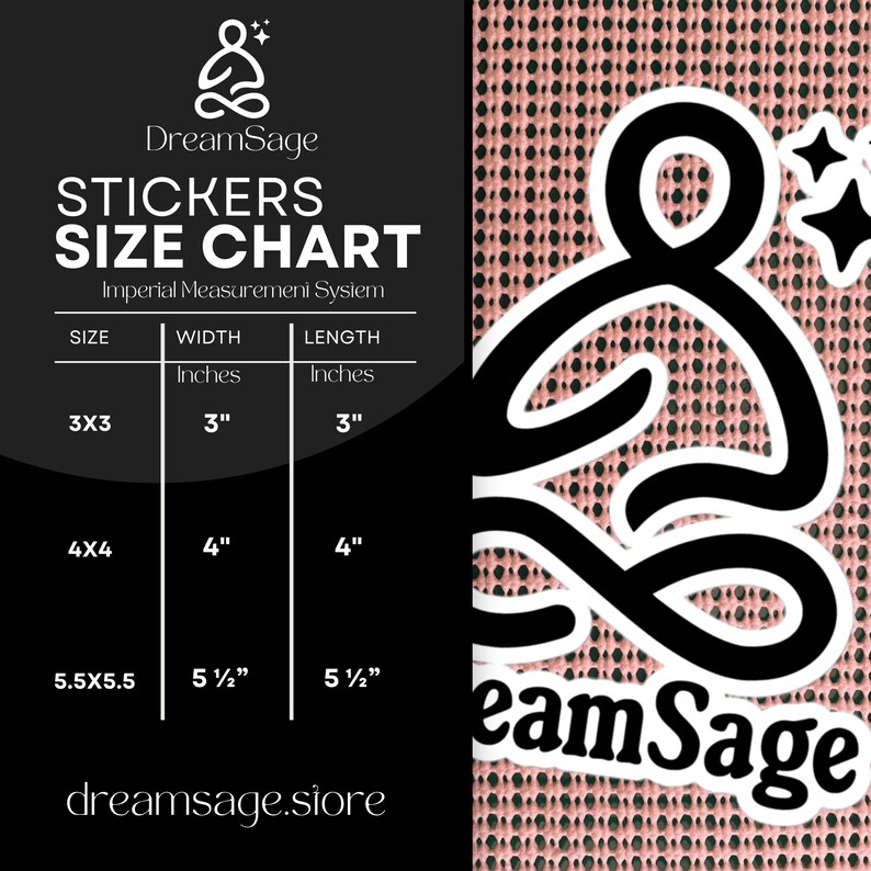 Może przedstawiać: Tabela rozmiar&oacute;w naklejek z postacią medytującą z gwiazdami nad głową. Tabela przedstawia trzy rozmiary: 3x3 cale, 4x4 cale i 5,5x5,5 cala. Tekst "DreamSage" pojawia się u g&oacute;ry tabeli, a "dreamsage.store" u dołu.