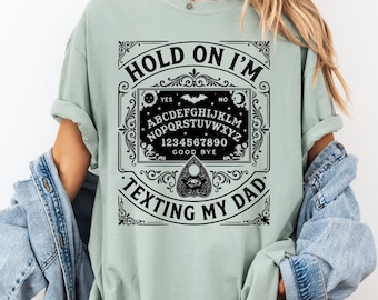 Hold On I'm Texting My Dad SVG: funny ouija humor dad meme svg spooky occult aesthetic paranormal (Digital Download), Paranormal Dad Meme