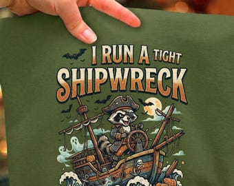 I Run A Tight Shipwreck Sublimation, Pirate Raccoon Halloween, Funny Pirate Captain, Trash Panda Halloween, Spooky Season, Digital Download