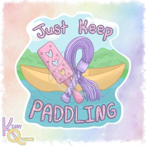 Just Keep Paddling Sticker - Kinky Kawaii Adult Themed Waterproof Decal