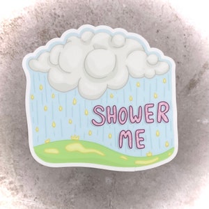 Douche Me Sticker - Waterdichte Vinyl Decal - Kinky Kawaii Cute Adult Golden shower Watersport Watersport Pee Piss Play Mature