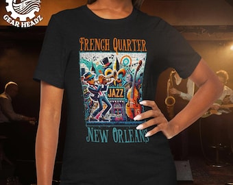 French Quarter Jazz Street Art T-Shirt | New Orleans Music Graphic Tee | Vibrant Nola Jazz Fest Shirt | Unique Gift for Music Lovers