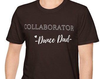 Camiseta Dance Dad, Dance Comp Dad, camiseta engraçada do pai, presente de dia dos pais, presente de fã de dançarino, Dance Dad, melhor pai de todos os tempos, camiseta unissex Softstyle