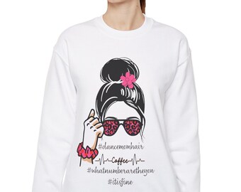 Dance Mom Sweatshirt, Mom Dance Shirt, Dance Mama Life, Dance Hair Don't Care, What Number, Dance, Unisex Heavy Blend™ Crewneck Sweatshirt