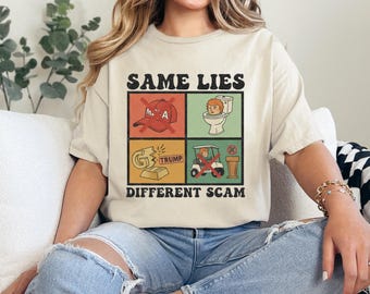 Anti-Trump Political Shirt – Same Lies Different Scam Graphic Tee, Dark Humor Statement Design, political shirt