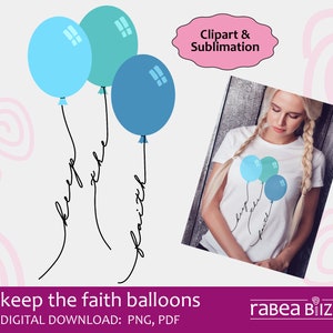 mantieni la fede palloncini clipart stampabile per affermazione a sublimazione digitale png tazza mantra a sublimazione arte murale pianificatore digitale adesivo