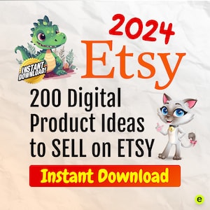 2024 Etsy Digital Product ideas 200 digital product ideas to sell on etsy digital products list of 200 digital products to sell High demand