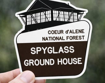 Spyglass Ground House Fire Lookout sticker