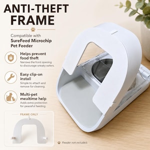 Peut inclure: Un cadre anti-vol en plastique blanc conçu pour le SureFeed Microchip Pet Feeder. Le cadre présente une ouverture arquée pour restreindre l'accès au distributeur. Le texte sur l'image inclut ANTI-THEFT FRAME, Compatible with SureFeed Microchip Pet Feeder, Helps prevent food theft, Easy clip-on install, Multi-pet mealtime help, FRAME ONLY, et Feeder not included.