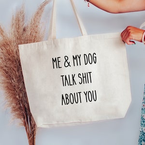 Moi et mon chien ou mes chiens parlent de merde sur toi sac fourre-tout avec 2 tailles