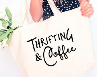 Thrifting & Coffee Tote Bag with 2 Sizes