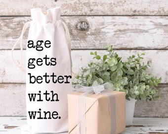 La edad mejora con el vino Bolsa de regalo de vino para cumpleaños