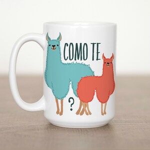 Como te Llama 15 oz Mug