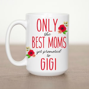 Nur die besten Mütter werden zu Gigi 15 Unzen Bechern gefördert