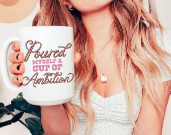 Nalałem sobie filiżankę Ambition 15 oz Mug