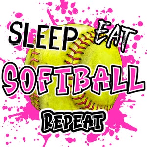 May include: A yellow softball with pink and black text that reads "Sleep Eat Softball Repeat" on a white background with pink splatters.
