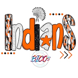 May include: Orange and black graphic design with the word "Indians" in a stylized font. The design includes a star and a Native American headdress. The text "Digital Bicos Designs" is also included.