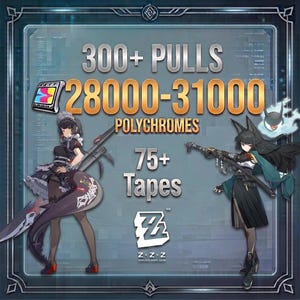 EU - NA - Zenless Zone Zero 28000-31000 Polychromes Reroll Account