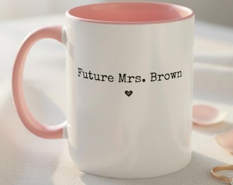Personalized Future Mrs. Mug, Bridal Shower Gift